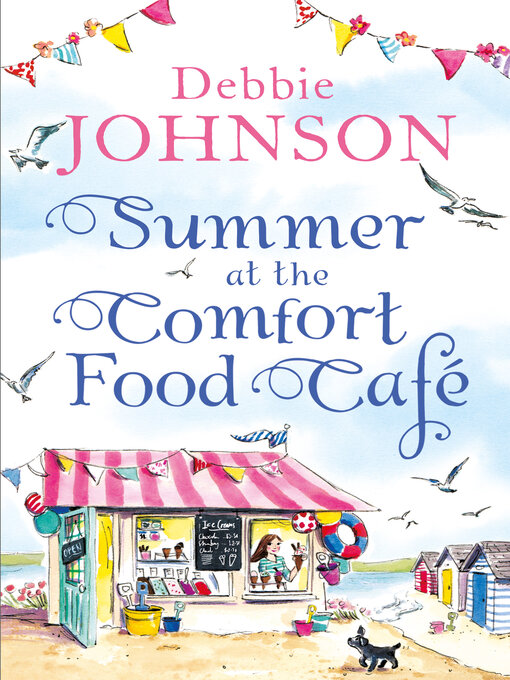 Title details for Summer at the Comfort Food Café by Debbie Johnson - Available